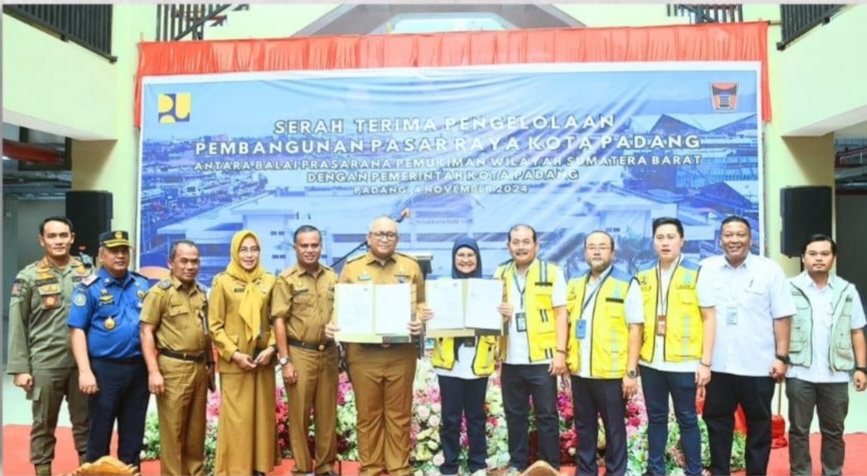 Revitalisasi Pasar Raya Fase VII Rampung, BPPW Sumbar Serah Terima Pengelolaan Ke Pemko Padang